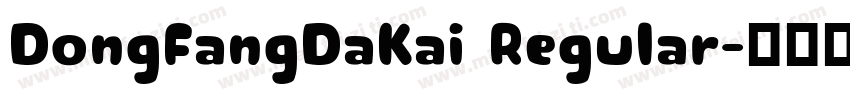 DongFangDaKai Regular字体转换